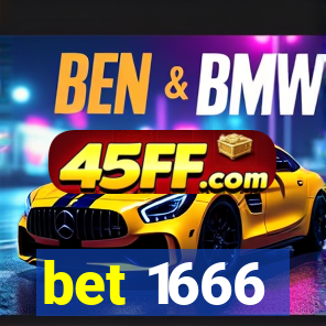 bet 1666
